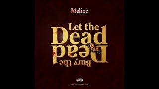 No Malice 'Let The Dead Bury The Dead' | VIBE