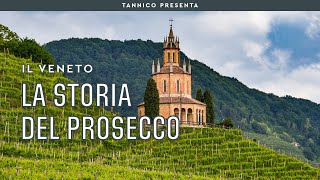 La storia del Prosecco veneto | Tannico Flying School