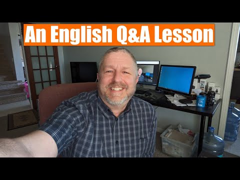 Join Me for an English Question and Answer Lesson!