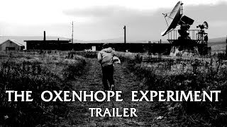 The Oxenhope Experiment (2009) Trailer