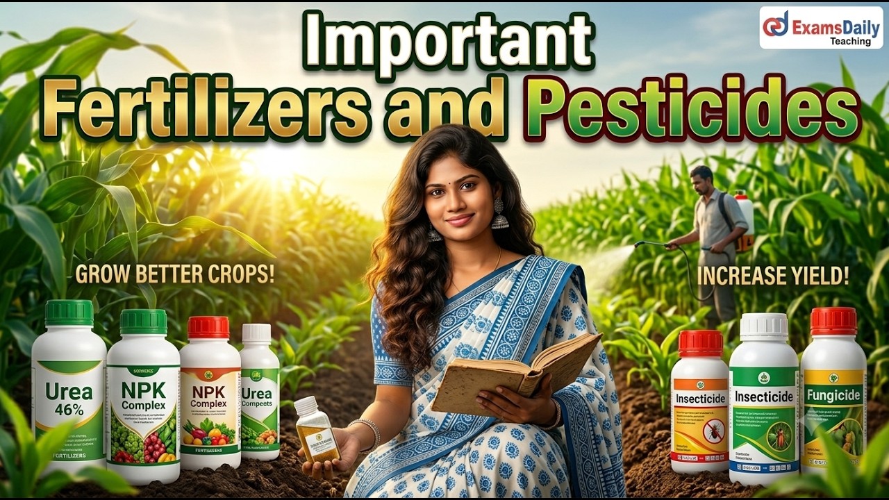 TNPSC - Important Fertilizers and Pesticides