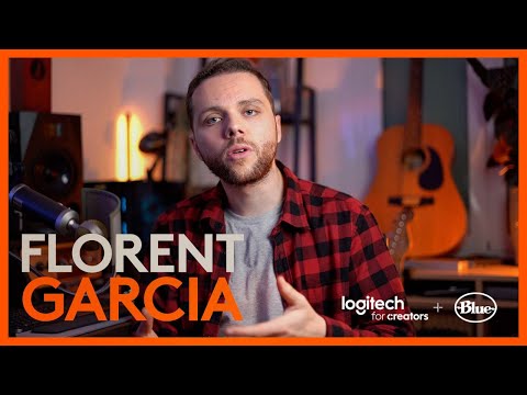 FLORENT GARCIA : Enregistrez et streamez avec Blue et Logitech