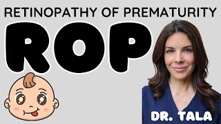 All You Need to Know About ROP in Ten Minutes  - Tala Talks NICU