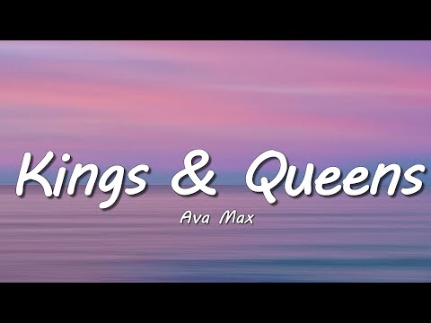 Ava Max - Kings & Queens
