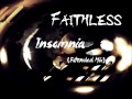 Faithless - Insomnia (Extended Mix) ♫ HQ