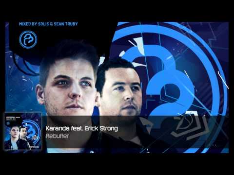 Electronic Audio Vol.1 (9/27): Karanda feat. Erick Strong - Rebuffer