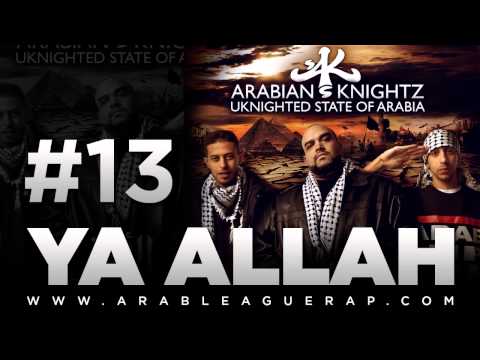 Arabian Knightz - Ya Allah - Ft. Hossam L hossainy - 13