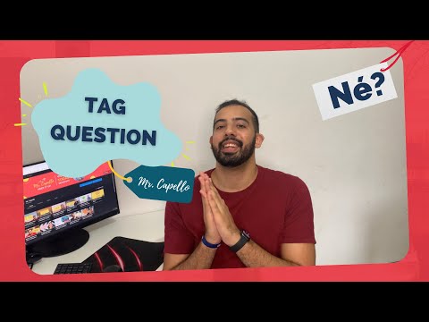 Aprenda usar: Tag Questions