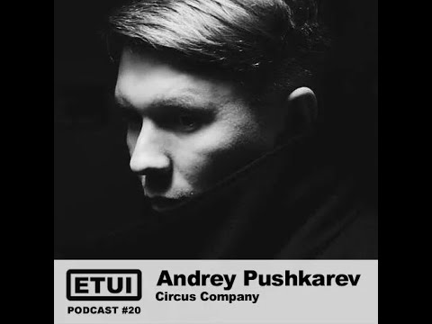 Andrey Pushkarev - Etui Podcast #20
