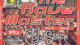 The Rave Master - Vol.IV Live at Coliseum (2001) CD 3 Bolo & Uri