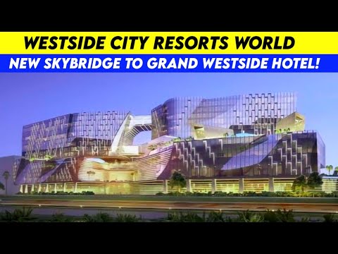 Westside City Resorts World Almost Finished na!