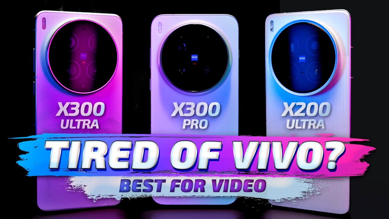 Vivo X300 Ultra vs Vivo X200 Ultra vs Vivo X300 Pro: THE BEST FOR VIDEO?!