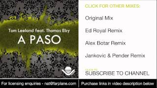 Tom Leeland feat. Thomas Eby - A Paso (Original Mix)