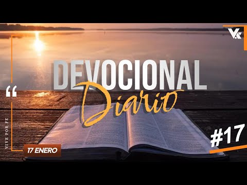 DEVOCIONAL DIARIO - Dios quiere oír tu oración | 17 Enero 2023 | Vive por fe