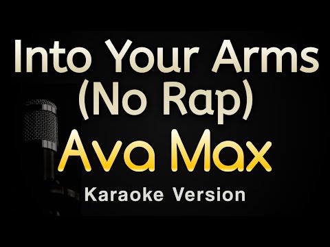 Into Your Arms (No Rap) - Ava Max (Karaoke Songs With Lyrics - Original Key)