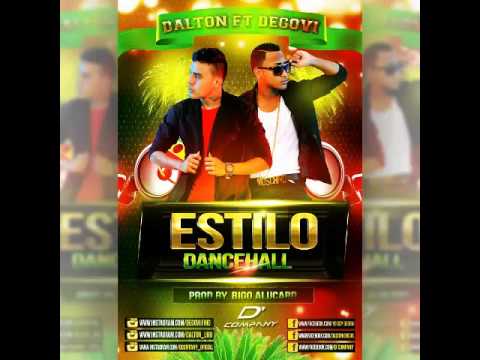 Dalton Ft. Degovi - Estilo Dancehall (Preview)
