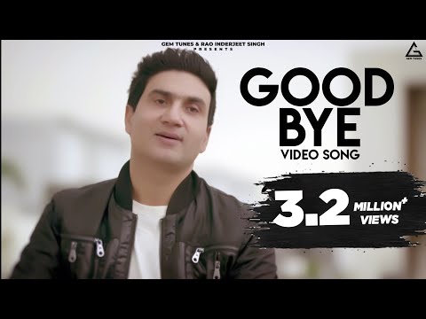 Good Bye (Official Video) : Preet Harpal Ft. Tiger Style |  Punjabi Song