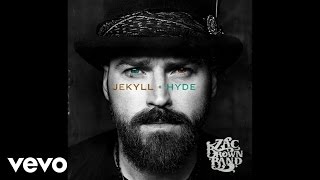 Zac Brown Band - I’ll Be Your Man (Song For A Daughter) (Audio)