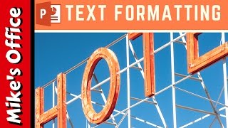 PowerPoint 2013 Text Formatting