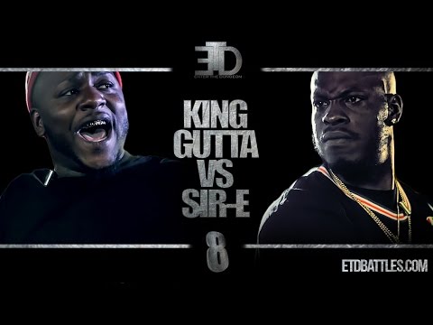 King Gutta vs Sir E