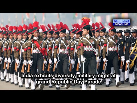 India exhibits diversity, military might at grand Republic Day Parade