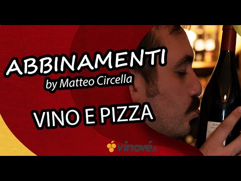 Vinové.it - ​​​​Il Vino e la Pizza - Abbinamenti de Matteo Circella
