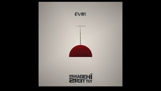 Dolu Kadehi Ters Tut - Evim (Lyric Video)