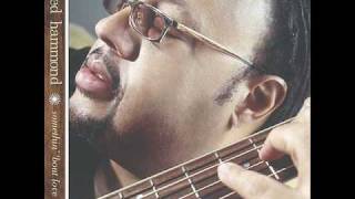 Your Love Is - Fred Hammond