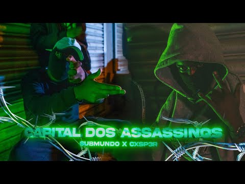 Submundo x Cxsp3r #Mside x #Pka - Capital Dos Assassinos Ep.1/Temporada 1(Vídeo Oficial)