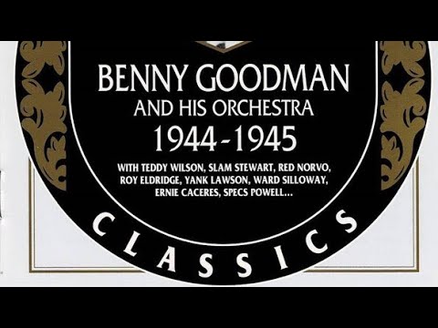 Benny Goodman in 1944-45!