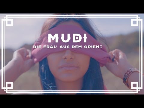 MUDI - Die Frau aus dem Orient feat. Ibo [Offizielles Video]