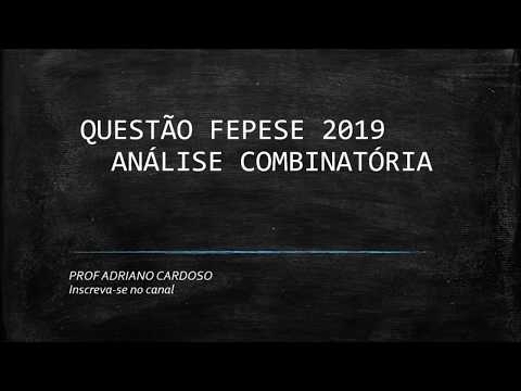 questão fepese 2019 análise combinatória