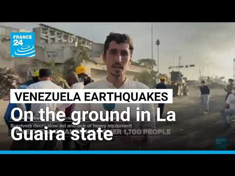 On the ground in Venezuela: 'All the buildings have collapsed'