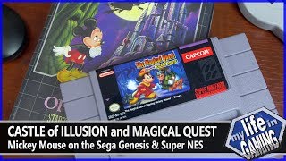 Castle of Illusion and Magical Quest - Mickey Mouse on the Sega Genesis & SNES