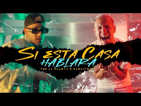 The La Planta - Si Esta Casa Hablara (w/ Pablito HC, Pushi) on Spotify Charts