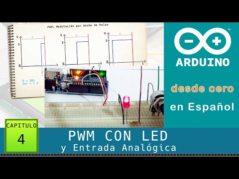 Arduino desde cero en Español - Capítulo 4 - PWM con LED y  Potenciómetro para Brillo/Intensidad