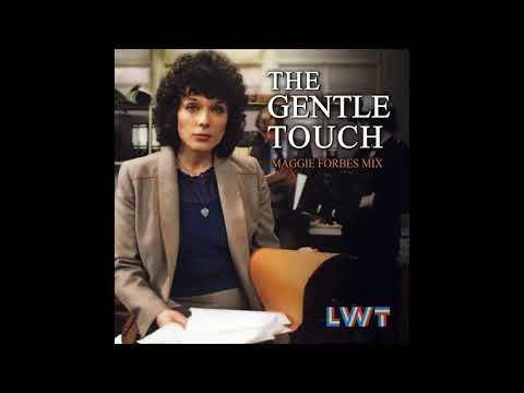 The Gentle Touch Theme Music - Full Version (Maggie Forbes Mix)