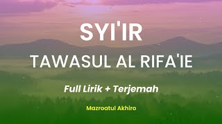 Download lagu SYI'IR TAWASSUL Al-Rifa'ie - MAZRO ( COVER ) Lyrik mp3