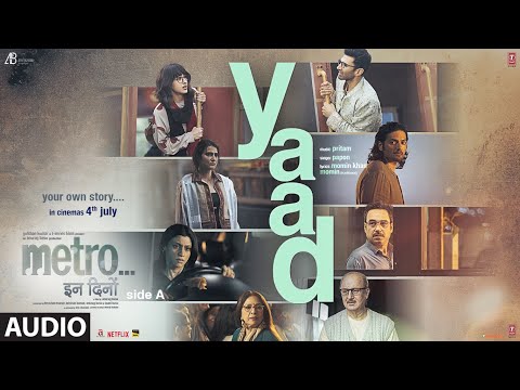 Poster  Yaad Lyrics – Metro In Dino | Papon 