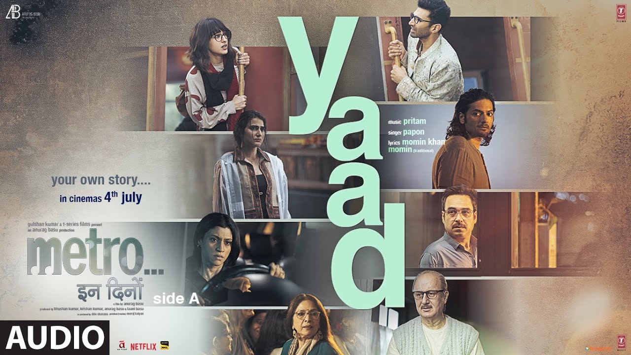 Yaad Lyrics | Metro… In Dino | Papon