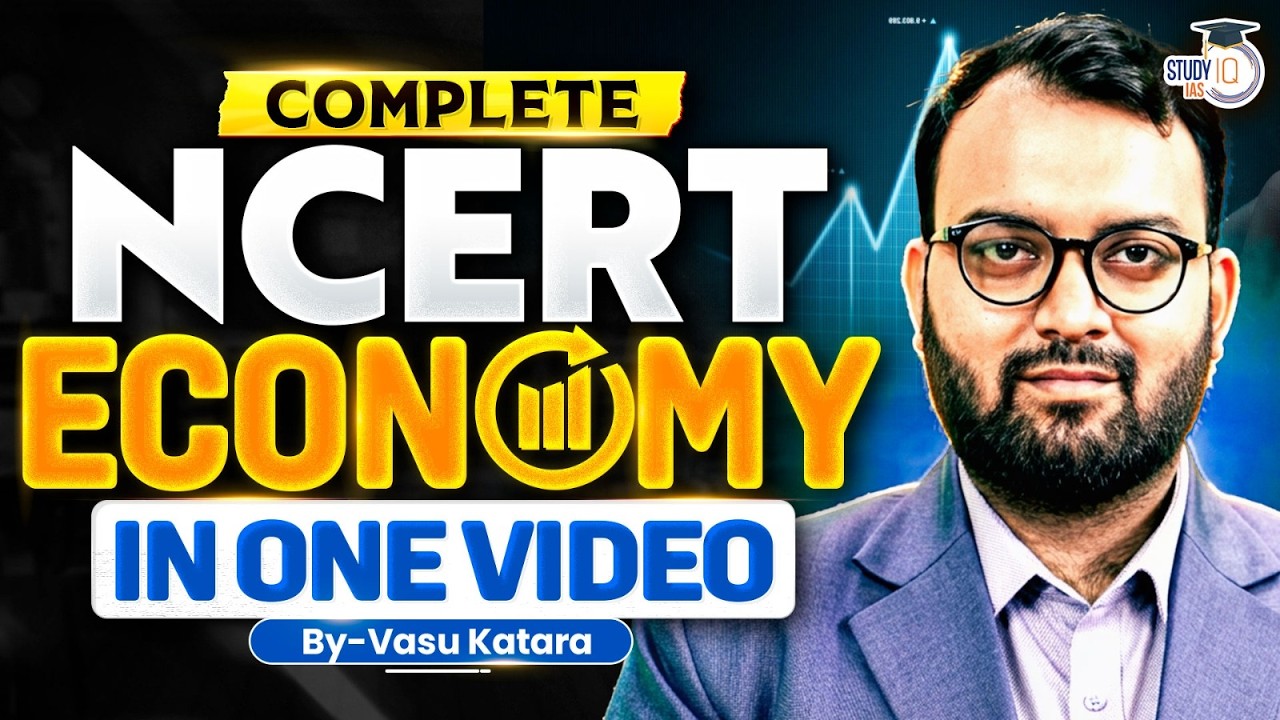 Complete NCERT Economy in One Shot | Class 6–12 Revision by Vasu Sir | StudyIQ IAS