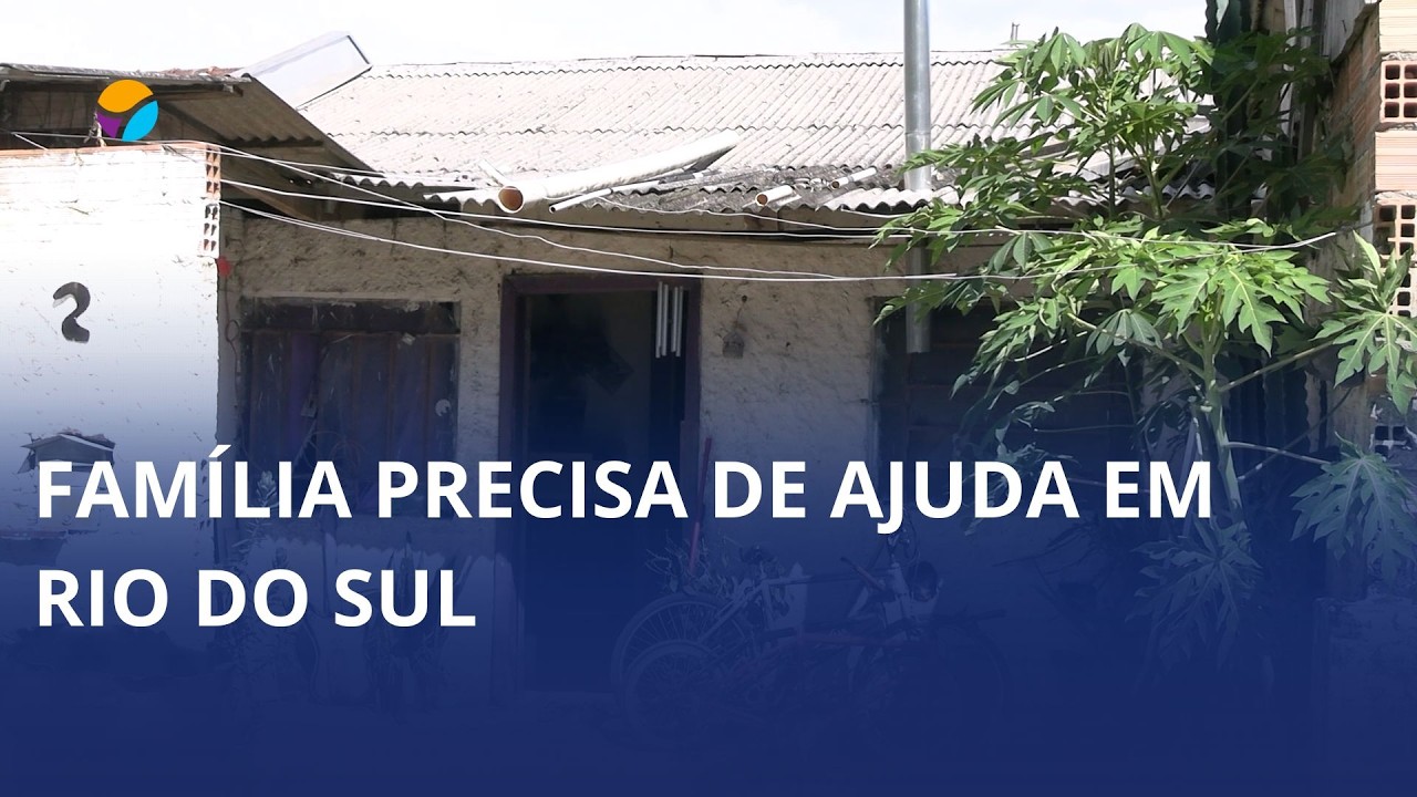 Família precisa de ajuda em Rio do Sul