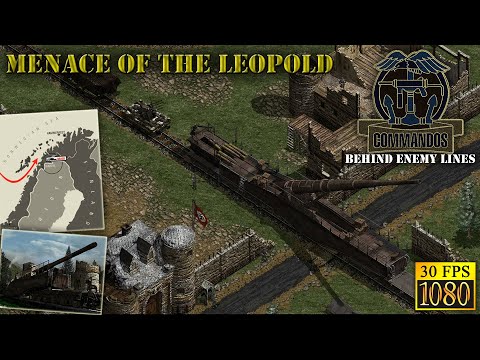 Commandos: Behind Enemy Lines. Mission 6 "Menace of the Leopold" [HD 1080p 30fps]