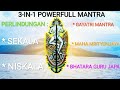 3-IN-1 MANTRA (GAYATRI MANTRA + MAHA MRITYUNJAYA MANTRA + BATHARA GURU JAPAM) - VERY POWERFUL MANTRA