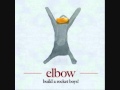 Elbow - Neat Little Rows HQ [Lyrics]