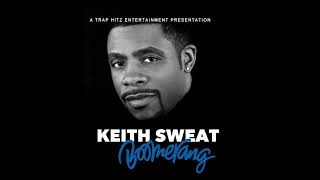 Keith Sweat - Boomerang (Blend)