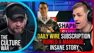 Daily Wire Subscription RUINED A Marriage, Brian Graupner Shares Insane Story