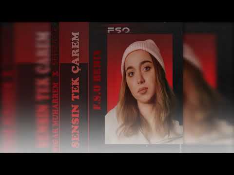 Nigar Muharrem x Şehzade - Sensin Tek Çarem (F.S.O Remix)