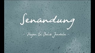 Download lagu Senandung Hujan Di Balik Jendela... mp3
