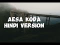 Aasa Kooda Mashup Hindi Version LOFI SONGS
